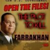 Open The Files: The Plot To Kill Minister Farrakhan