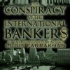 The Conspiracy of the International Bankers