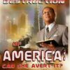 The Divine Destruction of America: Can She Avert It