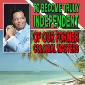 To Become Truly Independent Of Our Former Colonial Masters (DVD)