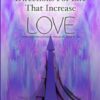 Directions For Life That Increase Love