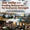 Our Unity And Pooling Resources For Economic Strength