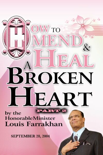 How To Mend & Heal A Broken Heart Pt. 2