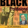 A Call to the Black Professionals Pt. 2