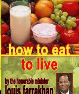 How To Eat To Live