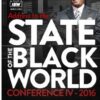 State of The Black World Conference 4: It's Nation Time Again!