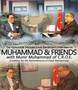Interview: Muhammad & Friends Welcomes Minister Farrakhan