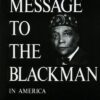 Message To The Blackman