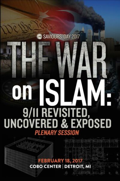 The War on Islam: 9/11 Revisited Uncovered & Exposed