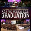 2016-2017 F.O.I. And M.G.T. & G.C.C. Graduation