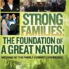 Strong Families: The Foundation of a Great Nation