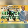 The Cultural Duty Of Musicians And Hip Hop Artists (CDPACK)