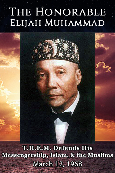 The Honorable Elijah Muhammad Defends His Messengership,Islam and Muslims-March 12, 1968/ Unite With Me or Suffer! (CD)