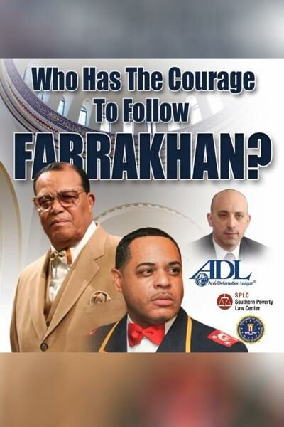 Who Has the Courage to Follow Farrakhan?