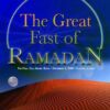 The Great Fast of Ramadan: For Strengthening of the Will