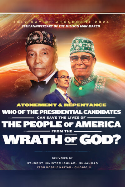 Atonement and Repentance: Who of the Presidential Candidates Can Save the Lives of the People of America from the Wrath of God?